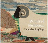 Winifred Nicholson Cumbrian Rag Rugs - Jovan Nicholson - Paul Holberton - relié - Beau livre