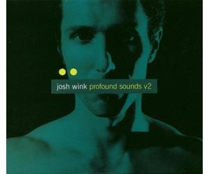 Wink Josh - Profound Sounds V2 [Import]