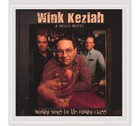 Wink Keziah - Working Songs for The Drinking Class