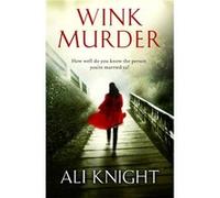 Wink Murder (Paperback) Ali Knight, (Auteur)