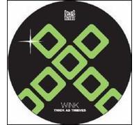 WINK - Thick As Thieves