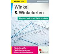Winkel und Winkelarten Klasse 5-6 - Messen, zeichnen, beschreiben | Geodreieck-Training: Winkelkreis, Winkelarten, Winkelsumme im Dreieck | Schritt-für-Schritt-Anleitungen | 36 Seiten