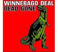 Winnebago Deal - Dead Gone [Import]