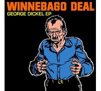 Winnebago Deal - George Dickel EP [Import]