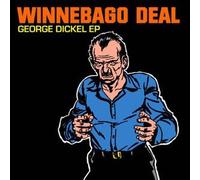 Winnebago Deal - George Dickel EP [Import]
