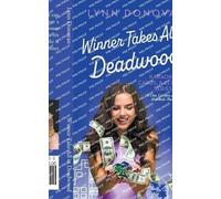 Winner Take All In Deadwood