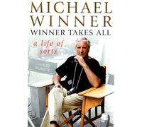 Winner Takes All: A Life Of Sorts