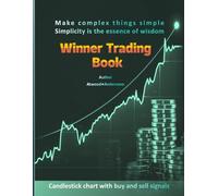 Winner Trading Book _English: Candlestick chart with buy and sell signals-280 pages