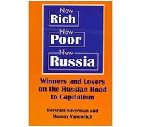 Winners And Losers On The Russian Road To Capitalism