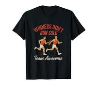 Winners Don't Run Solo Relay Team Équipement de Motivation Graphique T-Shirt