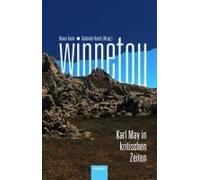 Winnetou. Karl May In Kritischen Zeiten