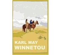 Winnetou (Unabridged 2008 Translation of Winnetou I) May, Karl (Auteur)