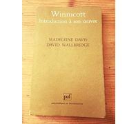 Winnicott : Introduction à son oeuvre