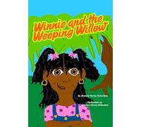 Winnie and the Weeping Willow