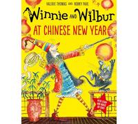 Valerie Thomas – Winnie and Wilbur at Chinese New Year – Livre en anglais – Paperback