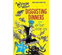 Winnie and Wilbur – Dîners dégoûtants et autres histoires – Oxford University Press
