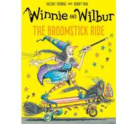Winnie and Wilbur: The Broomstick Ride – Oxford University Press