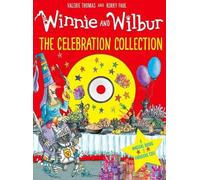 Winnie and Wilbur: the Celebration Collection