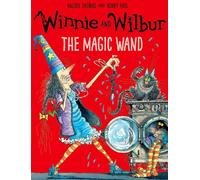 Valerie Thomas – Winnie and Wilbur: The Magic Wand – Oxford University Press