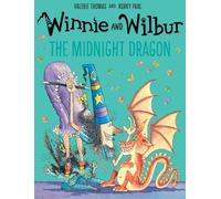Valerie Thomas, Korky Paul – Winnie and Wilbur : The Midnight Dragon