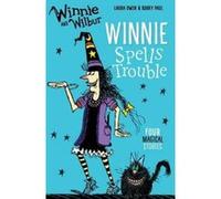 Winnie and Wilbur: Winnie Spells Trouble - [Version Originale] Inconnu (Auteur)