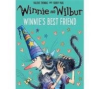 Winnie and Wilbur Winnies Best Friend PB amp audio - Valerie Thomas - Oxford University Press - Livre en Anglais - Paperback Valerie ThomasValerie Thomas (Auteur)