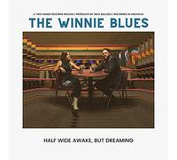 Winnie Blues Half Wide Awake But Dreaming (Vinyl)