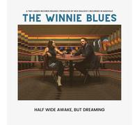 Winnie Blues - Half Wide Awake But Dreaming [Vinyl Lp] Explicit