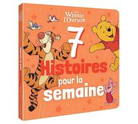 WINNIE L'OURSON - 7 Histoires pour la semaine - Disney - Walt Disney - Hachette Disney - broché - Album jeunesse