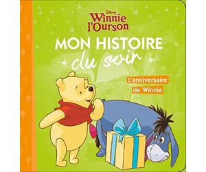 WINNIE L'OURSON - Mon Histoire du Soir - L'anniversaire de Winnie - Disney