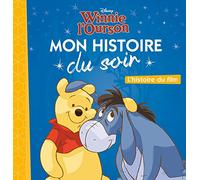 WINNIE L'OURSON - Mon Histoire du Soir - L'histoire du film - Disney