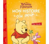 WINNIE L'OURSON - Mon Histoire du Soir - Vive l'école - Disney