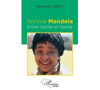Benaouda Lebdai – Winnie Mandela : Entre mythe et réalité – Broché