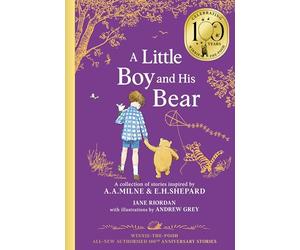 Winnie-the-Pooh: A Little Boy and His Bear