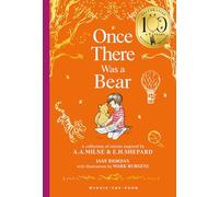Winnie-the-Pooh: Once There Was a Bear: Tales of Before it All Began …