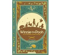 Winnie-the-Pooh & The House at Pooh Corner (Deluxe Hardcover Edition) - Complete Classic Stories by A. A. Milne with Original Illustrations by E. H. Shepard