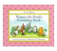 Winnie-The-Pooh's Friendship Book A. A. Milne (Auteur)