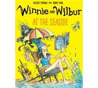 Winnie Wilbur At The Seaside Valerie Thomas, (Auteur)