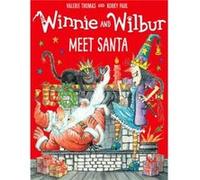 Winnie & Wilbur Meet Santa Valerie Thomas, Korky Paul (Auteur)