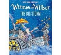 Winnie & Wilbur: The Big Storm (A magical adventure in the bestselling series about Winnie the Witch)