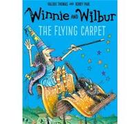 Winnie Wilbur The Flying Carpet Valerie Thomas, Korky Paul (Auteur)