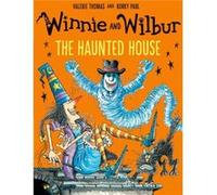 Winnie Wilbur The Haunted House Valerie Thomas, Korky Paul (Auteur)