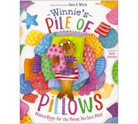 Winnie's Pile of Pillows: Making Room for the Things You Love Most