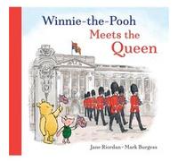 WinniethePooh Meets the Queen by Jane Riordan Jane Riordan (Auteur)