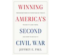 Winning America's Second Civil War