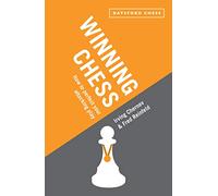 Winning Chess: How to perfect your attacking play (Batsford Chess)