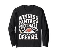 Winning Fantasy Football in My Dreams Funny Manche Longue