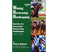 Winning Horseracing Handicapping: Secrets Of A Successful Horseracing Handicapper