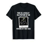 Winning My First Race Funny Adult Achievement Blague T-Shirt