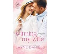 Winning My Wife: Marriage in Jeopardy Romance